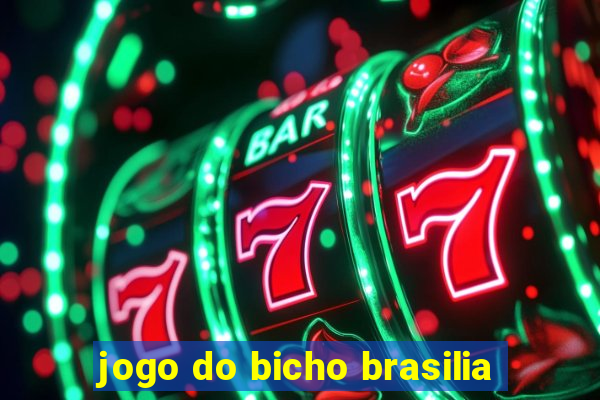 jogo do bicho brasilia