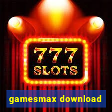 gamesmax download