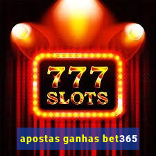 apostas ganhas bet365