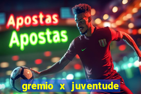 gremio x juventude futebol play hd