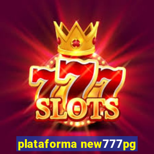 plataforma new777pg