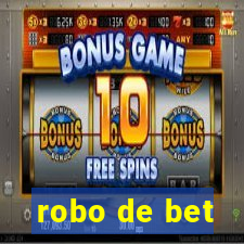 robo de bet