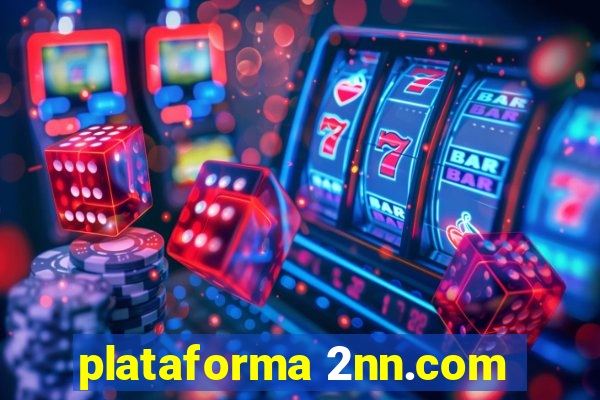 plataforma 2nn.com