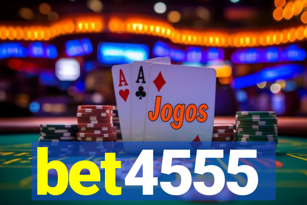 bet4555