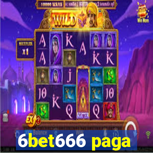 6bet666 paga