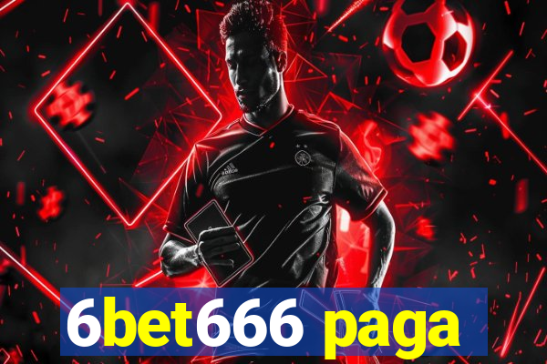 6bet666 paga