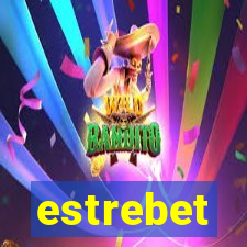 estrebet