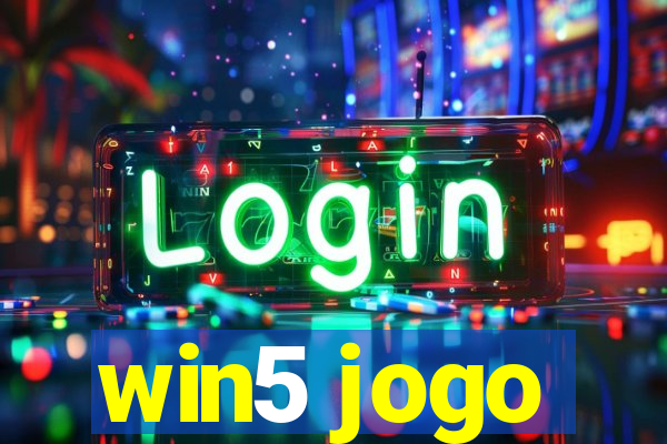 win5 jogo