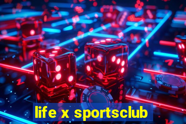 life x sportsclub