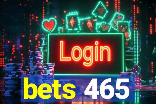 bets 465