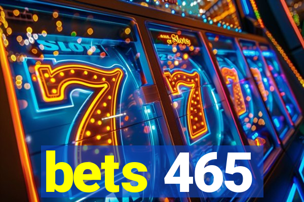 bets 465