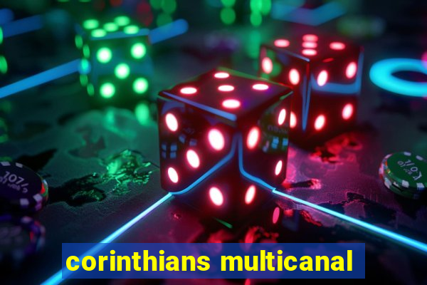 corinthians multicanal