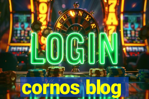 cornos blog