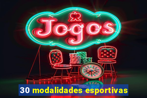 30 modalidades esportivas