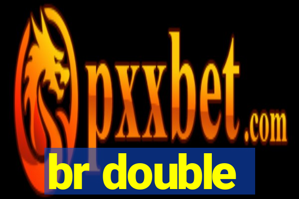 br double