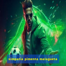 simpatia pimenta malagueta