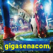 gigasenacom