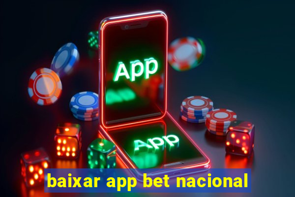 baixar app bet nacional