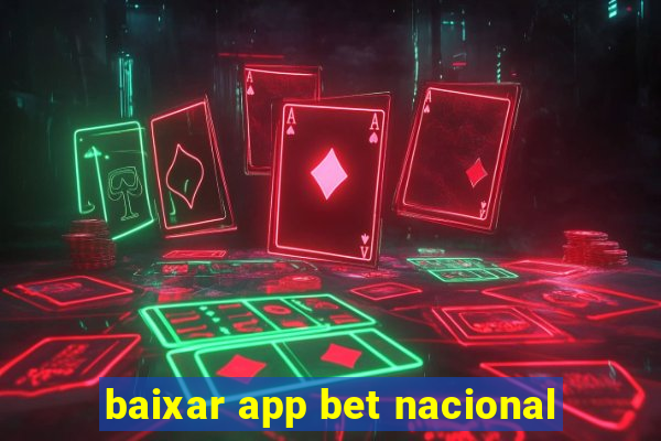 baixar app bet nacional