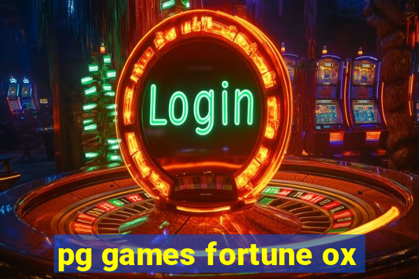 pg games fortune ox