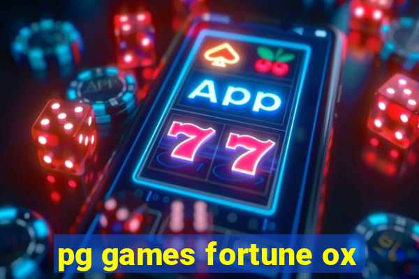 pg games fortune ox