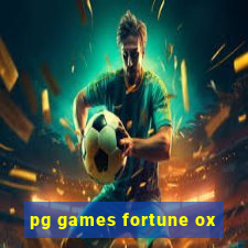 pg games fortune ox