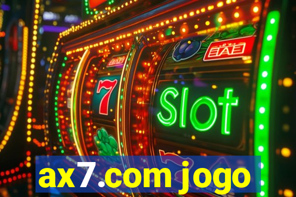 ax7.com jogo