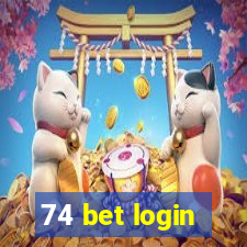 74 bet login