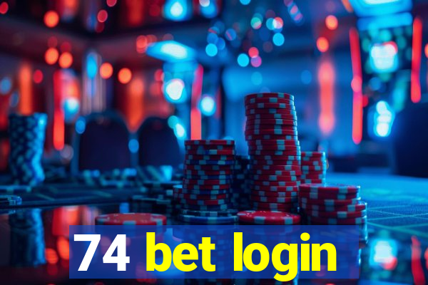 74 bet login