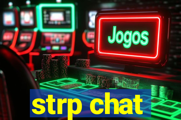 strp chat