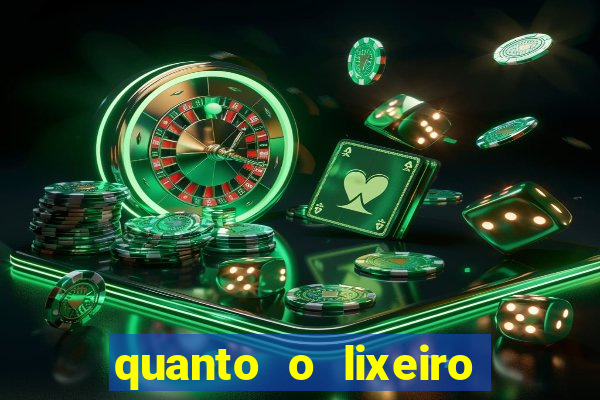 quanto o lixeiro ganha por ano