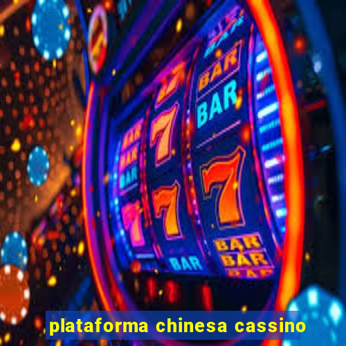 plataforma chinesa cassino