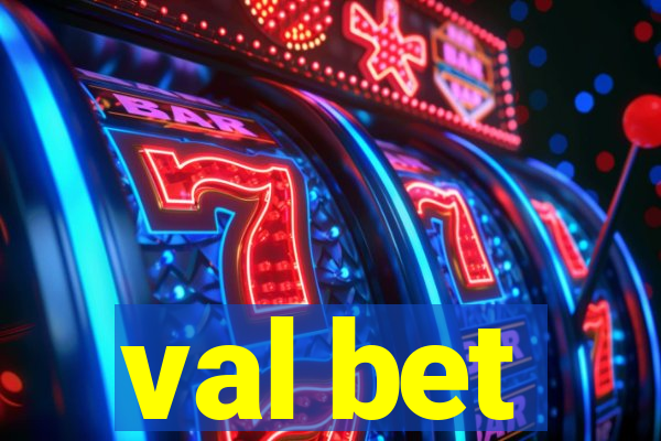 val bet