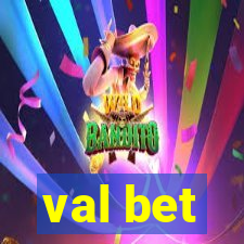 val bet