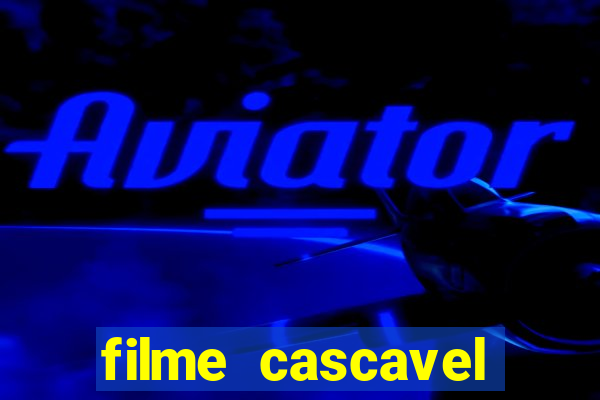 filme cascavel final explicado