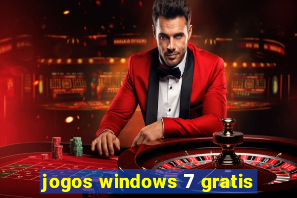 jogos windows 7 gratis