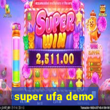 super ufa demo