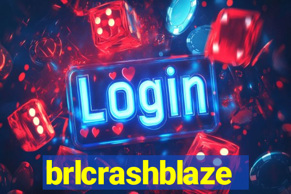 brlcrashblaze