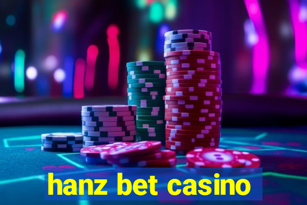 hanz bet casino