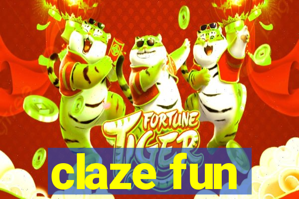 claze fun