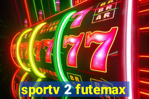 sportv 2 futemax