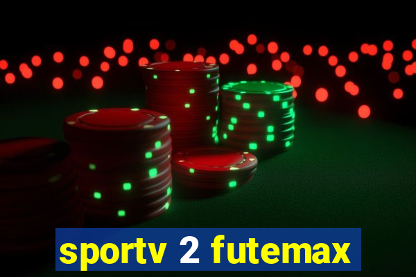 sportv 2 futemax