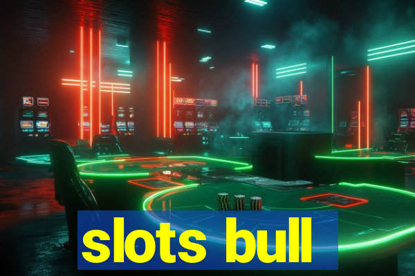 slots bull