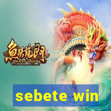 sebete win