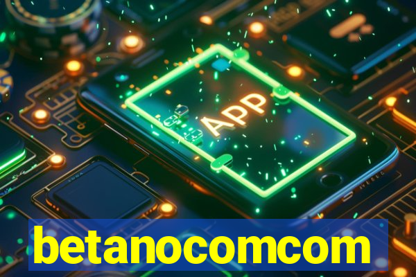 betanocomcom