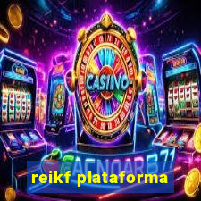 reikf plataforma