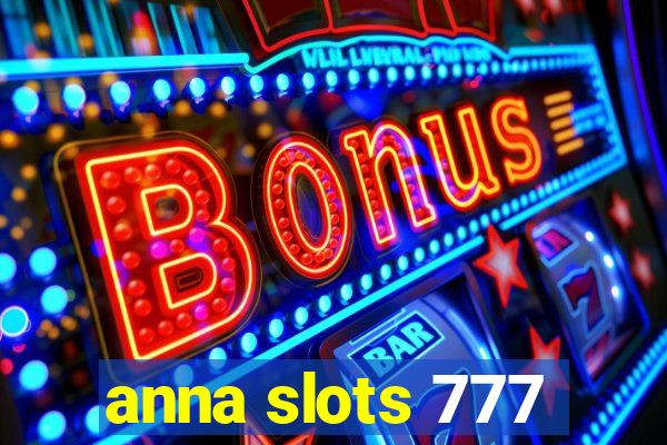 anna slots 777