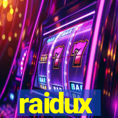 raidux