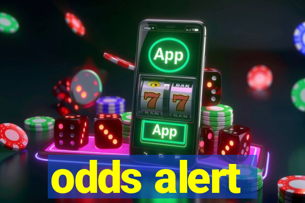 odds alert