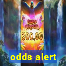 odds alert